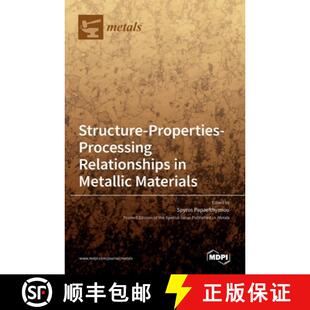 Relationships 9783036535975 3周达 Materials Metallic Processing Properties Structure
