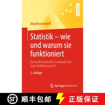 【3-4周达】Statistik - wie und warum sie funktioniert : Ein mathematisches Lesebuch mit einer Einfüh... [9783662637111]