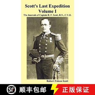 the Journals Expedition. 9781849020916 R.N. C.V.O. Scott Last Vol. Captain 3周达