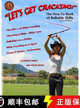 【3-4周达】Let's Get Cracking! The How-To Book of Bullwhip Skills [9798218569426]