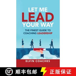 Lead 9781838259273 Guide Let Way your Leadership 预订 The Coaching Finest