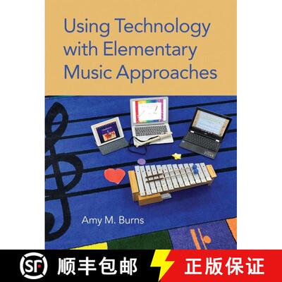 【3-4周达】Using Technology with Elementary Music Approaches [9780190055653]