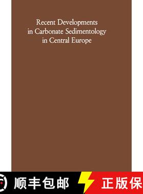【3-4周达】Recent Developments in Carbonate Sedimentology in Central Europe [9783642880544]