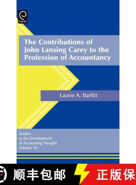【3-4周达】The Contributions of John Lansing Carey to the Profession of Accountancy [9780762313945]