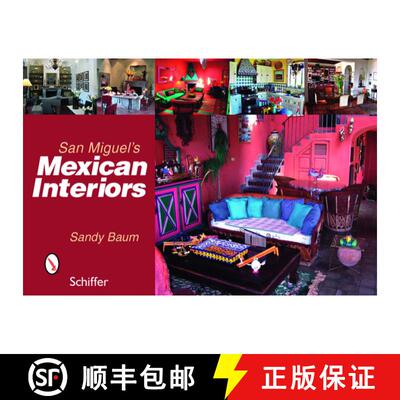 【3-4周达】精装 Mexican Interiors. San Miguel's [9780764329470]