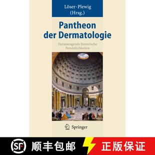 【3-4周达】Beruhmte Personlichkeiten in Der Dermatologie: Pantheon Der Dermatologie [9783540340904]