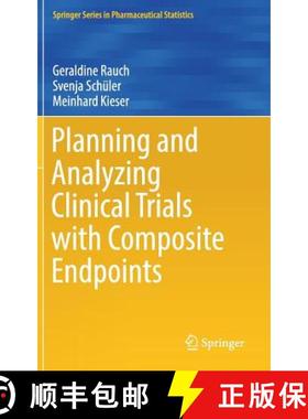 【3-4周达】Planning and Analyzing Clinical Trials with Composite Endpoints [9783319737690]