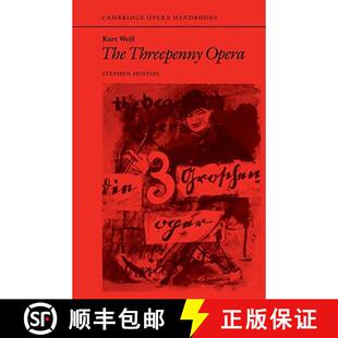 【3-4周达】Kurt Weill: The Threepenny Opera: - Kurt Weill: The Threepenny Opera [9780521338882]