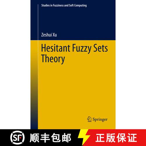 【3-4周达】精装 Hesitant Fuzzy Sets Theory [9783319047102]