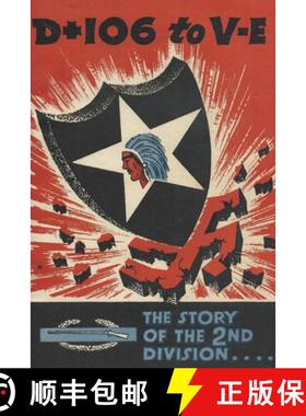 【3-4周达】The History of the 2nd Infantry Division: D+106 to VE [9798348413170]