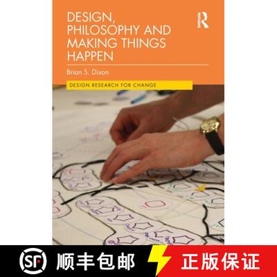 【3-4周达】Design, Philosophy and Making Things Happen [9781032046969]