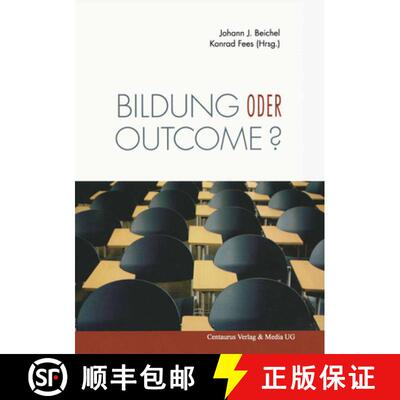 【3-4周达】Bildung oder outcome?: Leitideen der standardisierten Schule im Diskurs [9783825506674]