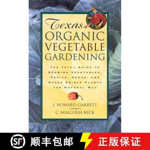 Gardening Fruits The Vegetable Texas Herbs Vegetables Total a... Organic Growing 4周达 9780884158554 Guide