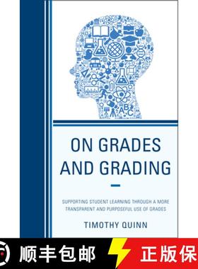 预订 On Grades and Grading : Supporting Student Learning through a More Transparent and Purposeful Us... [9781610489119]