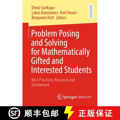【3-4周达】Problem Posing and Solving for Mathematically Gifted and Interested Students : Best Practi... [9783658410605]