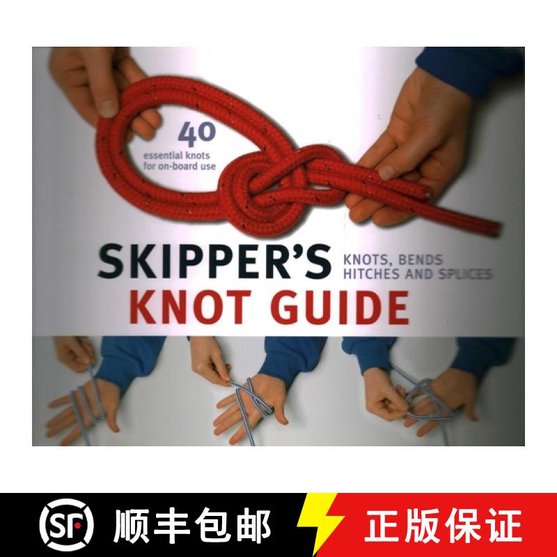 【3-4周达】Skipper's Knot Guide: Knots, Bends, Hitches and Splices [9781574092837] - 实物图