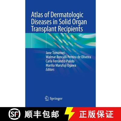 【3-4周达】Atlas of Dermatologic Diseases in Solid Organ Transplant Recipients [9783031133374]