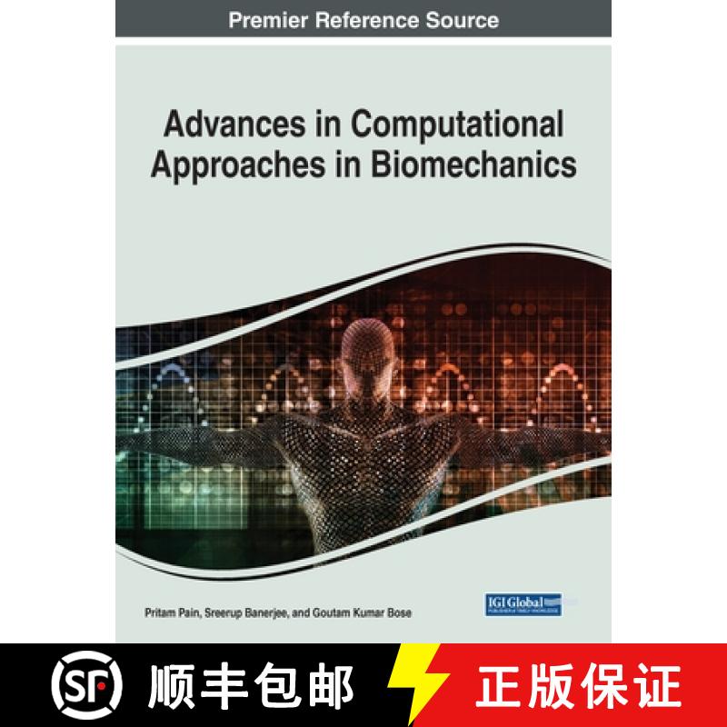 【3-4周达】IGI Advances in Computational Approaches in Biomechanics [9781799890799]