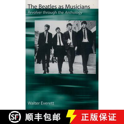 【3-4周达】The Beatles as Musicians: Revolver through the Anthology [9780195129410]