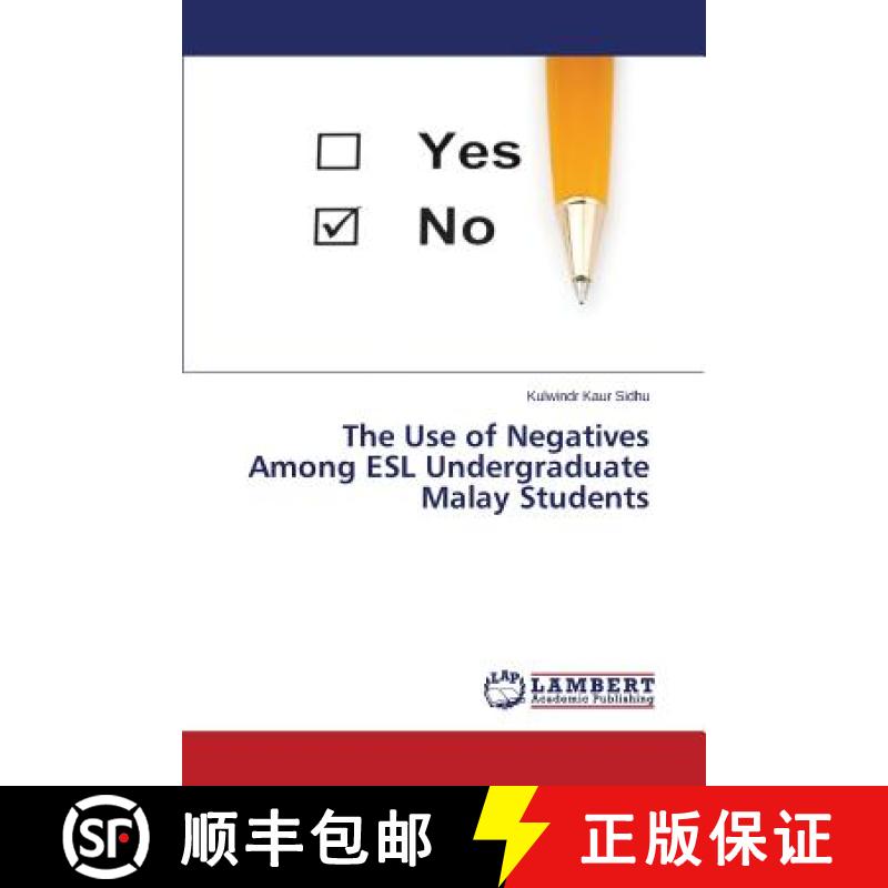 预订 The Use of Negatives Among ESL Undergraduate Malay Students [9783659524462]