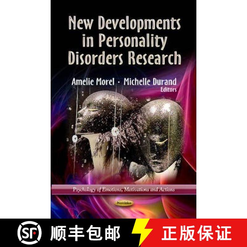 【3-4周达】New Developments in Personality Disorders Research. Edited by Amelie Morel, Michelle Durand [9781624171185]