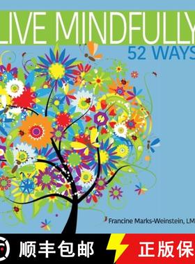 【3-4周达】Live Mindfully 52 Ways [9798218609290]