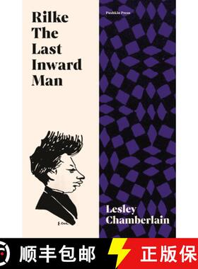 【3-4周达】Rilke: The Last Inward Man [9781782277248]
