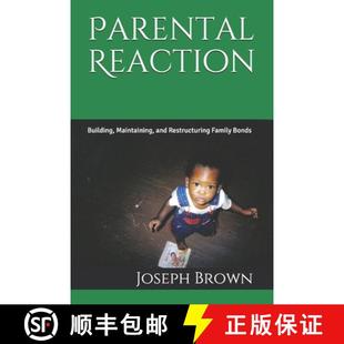 Restructuring Reaction 9781732131958 Bonds Family and Maintaining Building Parental 预订