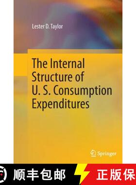 【3-4周达】The Internal Structure of U. S. Consumption Expenditures [9783319346502]