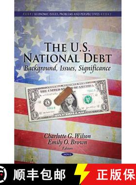 【3-4周达】The U.S. National Debt: Background, Issues, Significance [9781617617676]