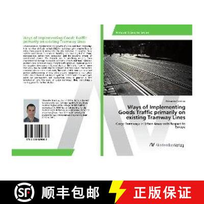预订 Ways of Implementing Goods Traffic primarily on existing Tramway Lines [9783330509863]