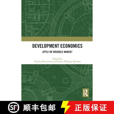 【3-4周达】Development Economics: Aptly or Wrongly Named? [9781032212111]