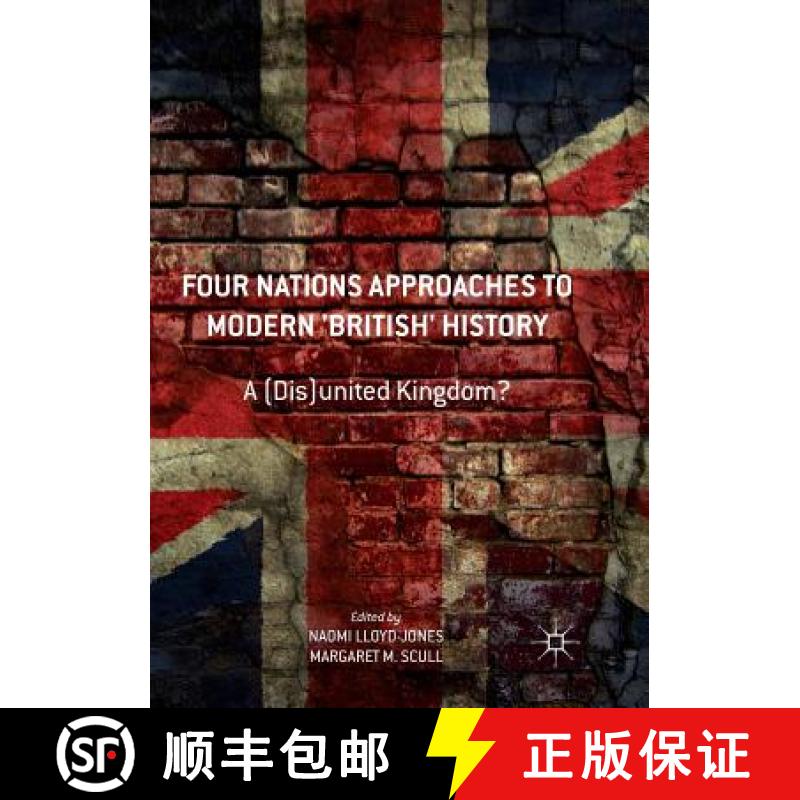 【3-4周达】Four Nations Approaches to Modern 'British' History : A (Dis)United Kingdom? [9781349958818]