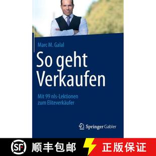 【3-4周达】So geht Verkaufen : Mit 99 nls-Lektionen zum Eliteverkäufer [9783658008314]