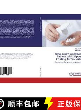 预订 New Easily Swallowed Tablets with Slippery Coating for Valsartan [9786202008457]