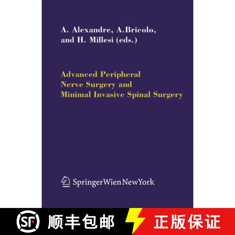 【3-4周达】Advanced Peripheral Nerve Surgery and Minimal Invasive Spinal Surgery [9783211233689]