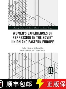 【3-4周达】Women's Experiences of Repression in the Soviet Union and Eastern Europe [9781138046924]