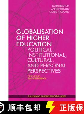 预订 Globalisation of Higher Education : Political, Institutional, Cultural, and Personal Perspectives [9781911450092]