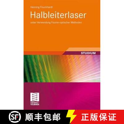 【3-4周达】Halbleiterlaser: unter Verwendung Fourier-optischer Methoden [9783834817211]