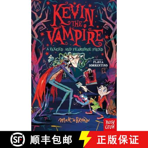 Kevin the Vampire: A Fanged and Fearsome Fiend [9781839945465]