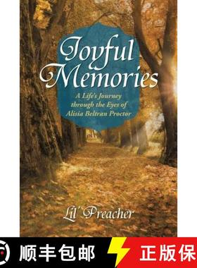 【3-4周达】Joyful Memories: A Life's Journey Through the Eyes of Alisia Beltran Proctor [9781489701855]