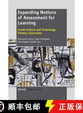 预订 Expanding Notions of Assessment for Learning: Inside Science and Technology Primary Classrooms [9789462090590]