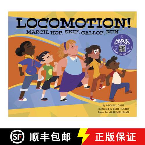 预订 精装 Locomotion!: March, Hop, Skip, Gallop, Run [9781684102433]