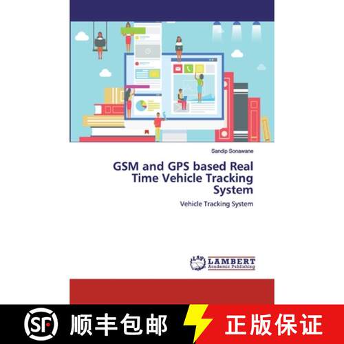 预订 GSM and GPS based Real Time Vehicle Tracking System [9786200532756]