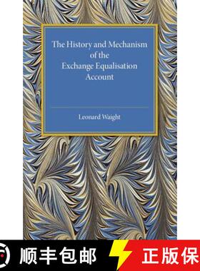 【3-4周达】The History and Mechanism of the Exchange Equalisation Account [9781316611715]