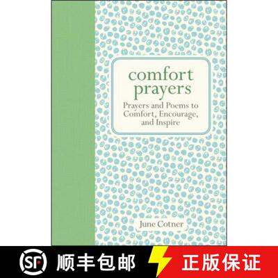 【3-4周达】Comfort Prayers: Prayers and Poems to Comfort, Encourage, and Inspire [9781449446017]