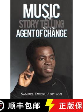 【3-4周达】Music and Story Telling as an Agent of Change [9781398439641]
