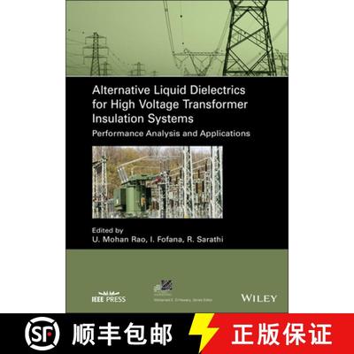 【3-4周达】Alternative Liquid Dielectrics for High Voltage Transformer Insulation Systems - Performan... [9781119800163]