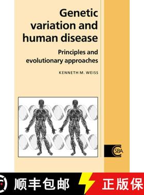 【3-4周达】Genetic Variation and Human Disease: Principles and Evolutionary Approaches - Genetic Vari... [9780521336604]