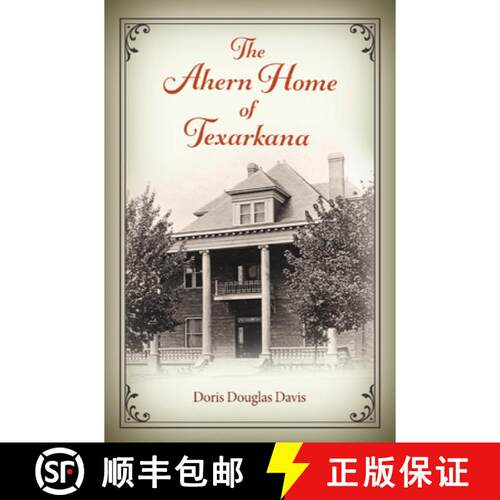 【3-4周达】精装 The Ahern Home of Texarkana [9781648431982]